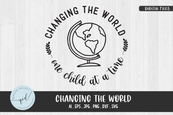 Changing the World SVG Quote for Real Embroidery Projects