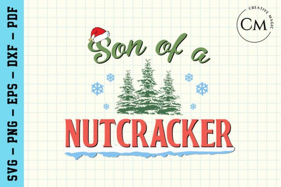 Funny Christmas Quote, Nutcracker SVG: A Designer’s Practical Take