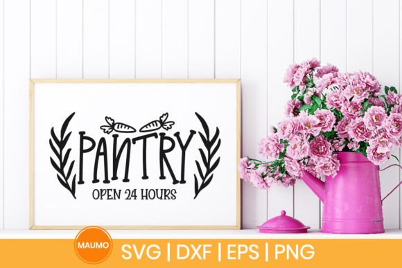 Pantry Open 24 Hours Svg Quote Review: A Designer’s Perspective