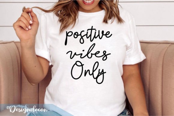 Positive Vibes Only Quote Lettering SVG Review for Real Projects