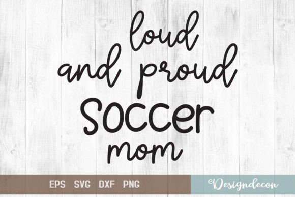 Proud Soccer Mom Quote Lettering SVG: A Designer’s Practical Take