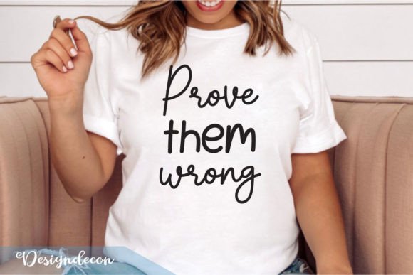 Prove Them Wrong Quote Lettering SVG Review for Real Projects