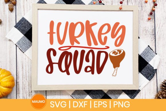 Turkey Squad Thanksgiving Svg Quote Review for Real Projects